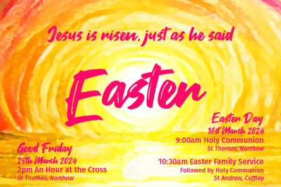 Image shows a painted yellow sunrise with the text 'Jesus has risen, just as he said' and 'Easter' over the top.  The image also includes Easter service times and locations.